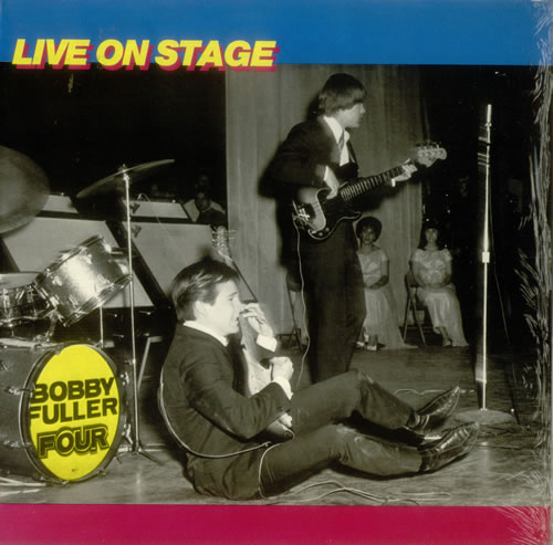 Bobby Fuller Four Live On Stage German vinyl LP album (LP