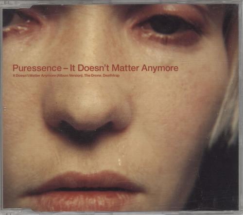 Click to view product details and reviews for Puressence It Doesnt Matter Anymore 1998 Uk Cd Single Cidx703.