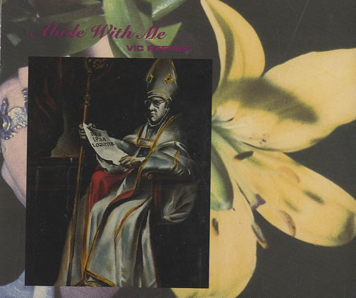 Click to view product details and reviews for Vic Reeves Abide With Me 1991 Uk Cd Single Sigh2 13. Click to view product details and reviews for Vic Reeves Abide With Me 1991 Uk Cd Single Sigh2 13.