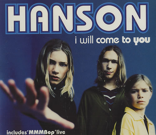Click to view product details and reviews for Hanson I Will Come To You 1997 Uk Cd Single 568067 2.