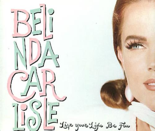 Click to view product details and reviews for Belinda Carlisle Live Your Life Be Free 1991 Uk Cd Single Vscdt1370. Click to view product details and reviews for Belinda Carlisle Live Your Life Be Free 1991 Uk Cd Single Vscdt1370.