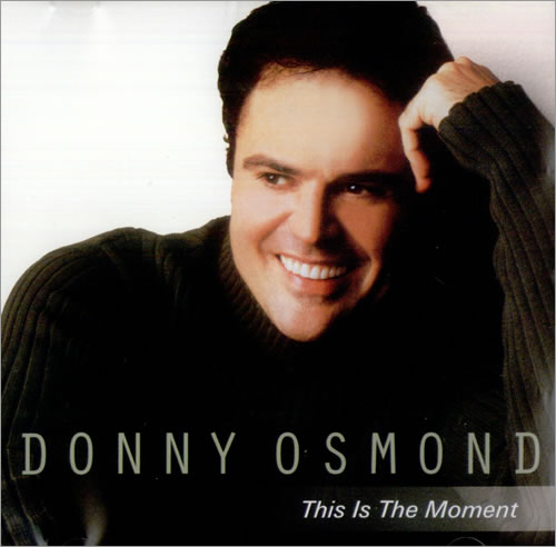 Click to view product details and reviews for Donny Osmond This Is The Moment 2000 Usa Cd Album Ucgf000252.