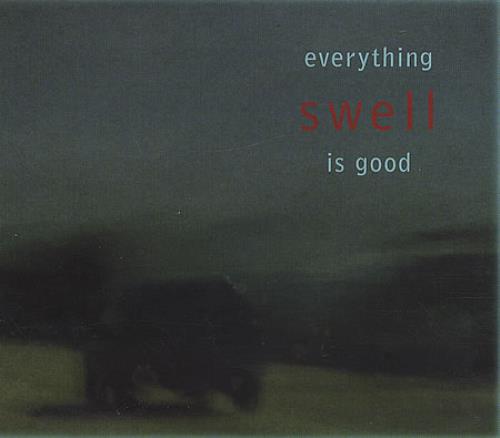 Click to view product details and reviews for Swell Everything Is Good 1998 Uk Cd Single Bbq326cd.