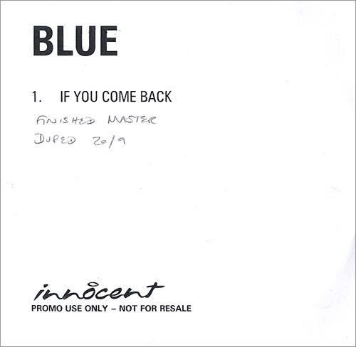 Click to view product details and reviews for Blue 00s If You Come Back 2001 Uk Cd R Acetate Cd R Acetate.
