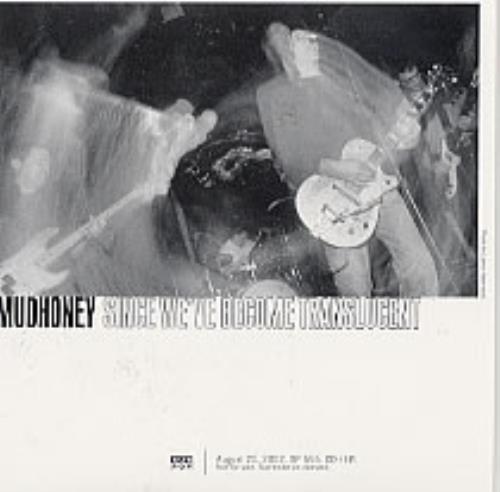 Mudhoney Since Weve Become Translucent 2002 Usa Cd Album Sp555