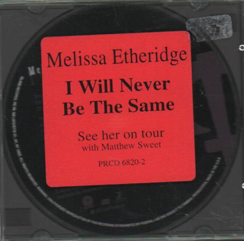 Melissa Etheridge I Will Never Be The Same 1993 Usa Cd Single Prcd6820 2