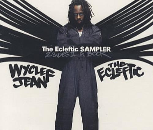 Click to view product details and reviews for Wyclef Jean The Ecleftic Sampler 2 Sides Ii A Book 2000 Uk Cd Single Xpcd1294.
