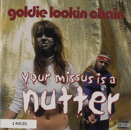 Click to view product details and reviews for Goldie Lookin Chain Your Missus Is A Nutter 2 Cd Set 2005 Uk 2 Cd Single Set Atuk014cd Cdx.