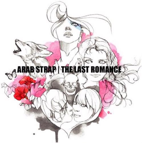 Click to view product details and reviews for Arab Strap The Last Romance 2005 Uk Cd Album Chem082cd. Click to view product details and reviews for Arab Strap The Last Romance 2005 Uk Cd Album Chem082cd.