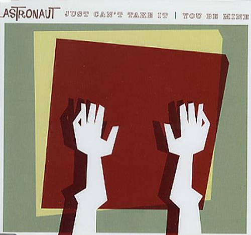 Click to view product details and reviews for Astronaut Just Cant Take It 1999 Uk Cd Single Ning88cd.