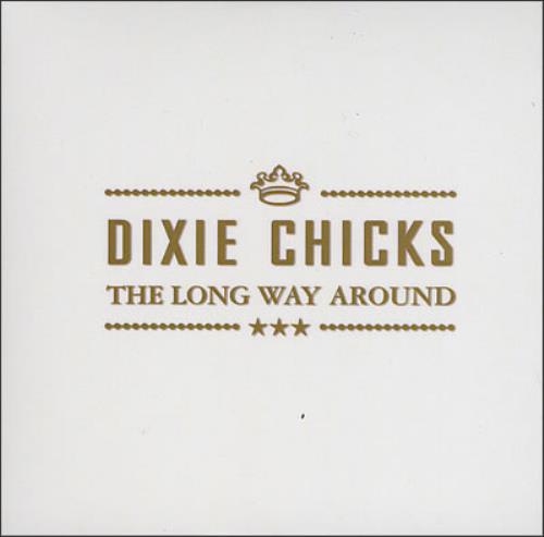 Click to view product details and reviews for Dixie Chicks The Long Way Around 2006 Uk Cd R Acetate Cd R Acetate. Click to view product details and reviews for Dixie Chicks The Long Way Around 2006 Uk Cd R Acetate Cd R Acetate.