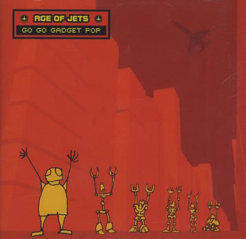 Click to view product details and reviews for Age Of Jets Go Go Gadget Pop 2004 Uk Cd Album Damgood227cd. Click to view product details and reviews for Age Of Jets Go Go Gadget Pop 2004 Uk Cd Album Damgood227cd.
