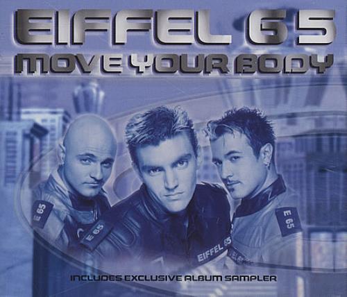 Click to view product details and reviews for Eiffel 65 Move Your Body 1999 Uk Cd Single Wea255cd1. Click to view product details and reviews for Eiffel 65 Move Your Body 1999 Uk Cd Single Wea255cd1.