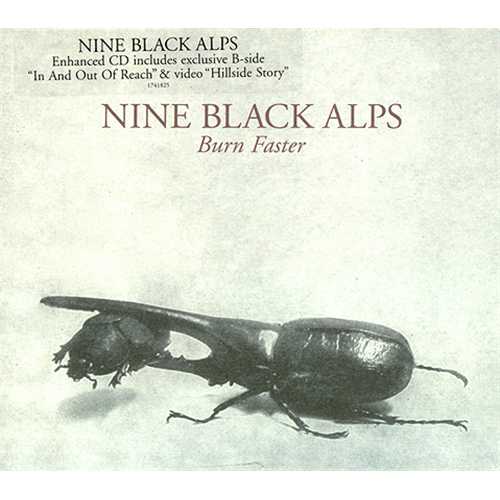 Click to view product details and reviews for Nine Black Alps Burn Faster 2007 Uk Cd Single 1741825. Click to view product details and reviews for Nine Black Alps Burn Faster 2007 Uk Cd Single 1741825.