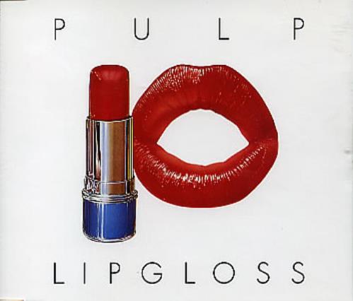 Pulp Lip Gloss 1993 UK CD single CID567
