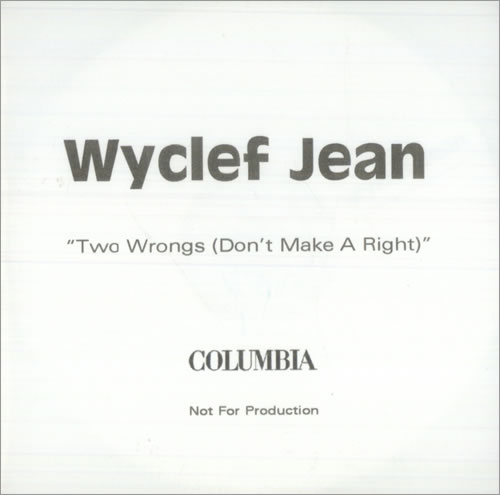 Click to view product details and reviews for Wyclef Jean Two Wrongs Dont Make A Right 2002 Uk Cd R Acetate Cd R Acetate. Click to view product details and reviews for Wyclef Jean Two Wrongs Dont Make A Right 2002 Uk Cd R Acetate Cd R Acetate.