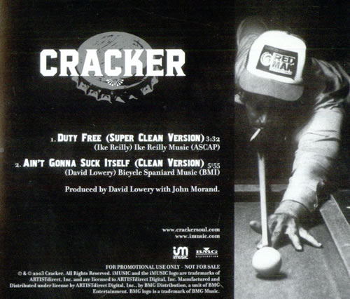 Click to view product details and reviews for Cracker Duty Free Aint Gonna Suck Itself 2003 Usa Cd Single Imudj 01154 2. Click to view product details and reviews for Cracker Duty Free Aint Gonna Suck Itself 2003 Usa Cd Single Imudj 01154 2.