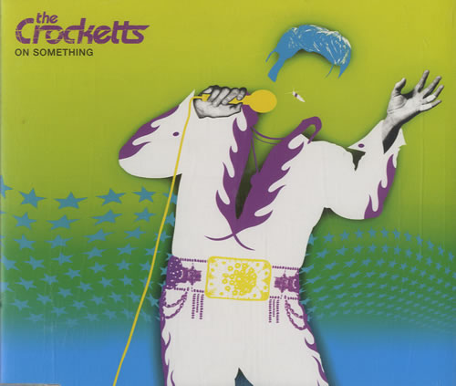 Click to view product details and reviews for The Crocketts On Something 2000 Uk Cd Single Bdg5013208.