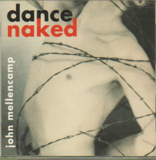 John Cougar Mellencamp Dance Naked 1994 Japanese Cd Album Phcr 1261