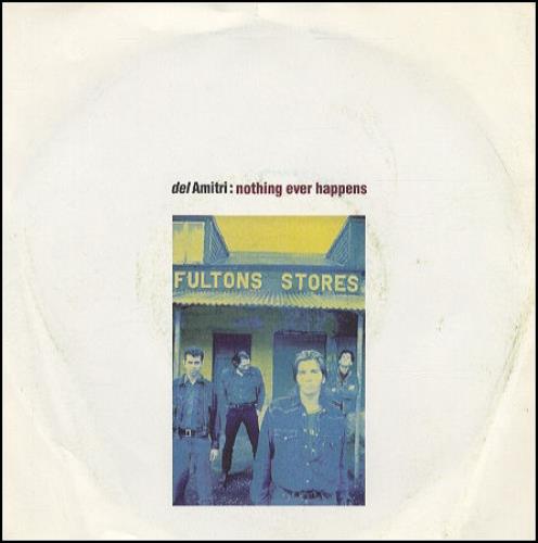 Del Amitri Nothing Ever Happens 1990 Uk 7 Vinyl Am536