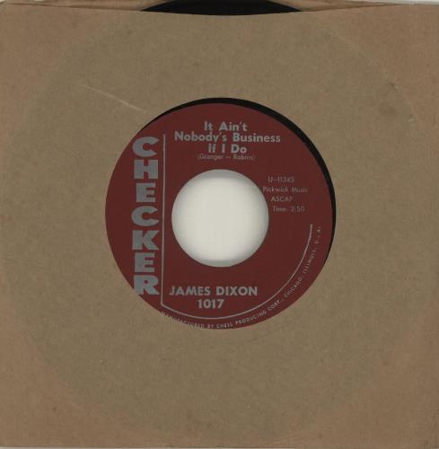 Click to view product details and reviews for James Dixon It Aint Nobodys Business If I Do 1962 Usa 7 Vinyl 1017. Click to view product details and reviews for James Dixon It Aint Nobodys Business If I Do 1962 Usa 7 Vinyl 1017.