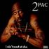 2Pac I Ain't Mad At Cha 12