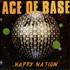 Ace Of Base Happy Nation - 1st Issue vinyl LP Colombian AOBLPHA450376