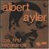 Albert Ayler The First Recordings vinyl LP UK AYLLPTH577458