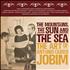 Antonio Carlos Jobim The Mountains, The Sun And The Sea: The Art Of Antonio Carlos Jobim - Sealed 4-CD set UK A-J4CTH776082