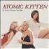 Atomic Kitten If You Come To Me CD single European AMKC5IF262331