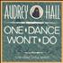 Audrey Hall One Dance Won't Do - Signed 12