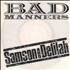 Bad Manners Samson And Delilah (Biblical Version) 7