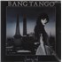 Bang Tango Dancin' On Coals - Sealed LP GERMANY C7NLPDA871936