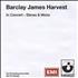 Barclay James Harvest In Concert - Stereo & Mono CD-R acetate UK BJHCRIN244262