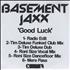 Basement Jaxx Good Luck CD-R acetate UK BJXCRGO278630