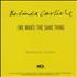 Belinda Carlisle We Want The Same Thing CD single US CARC5WE01728