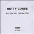 Betty Curse Excuse All The Blood promo DVD-R UK CUZDREX387383