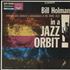 Bill Holman In A Jazz Orbit vinyl LP Japanese HLBLPIN676843