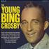 Bing Crosby The Young Bing Crosby vinyl LP UK BNGLPTH390383