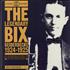 Bix Beiderbecke The Legendary Bix Beiderbecke 1924-1925 vinyl LP UK BB-LPTH668530
