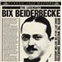 Bix Beiderbecke The Legendary Bix Beiderbecke vinyl LP Dutch BB-LPTH371568