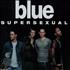 Blue (00s) Supersexual CD single Spanish LUBC5SU310218