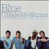Blue (00s) U Make Me Wanna CD single Japanese LUBC5UM237504