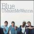 Blue (00s) U Make Me Wanna CD/DVD single set UK LUBSDUM238335