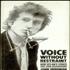 Bob Dylan Voice Without Restraint book UK DYLBKVO542466