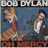 Bob Dylan Oh Mercy - VG vinyl LP UK 