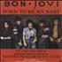 Bon Jovi Born To Be My Baby display UK BONDIBO470142