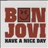 Bon Jovi Have A Nice Day CD single Taiwanese BONC5HA338057