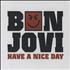 Bon Jovi Have A Nice Day CD single UK BONC5HA340664