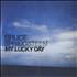 Bruce Springsteen My Lucky Day CD-R acetate UK SPRCRMY490667